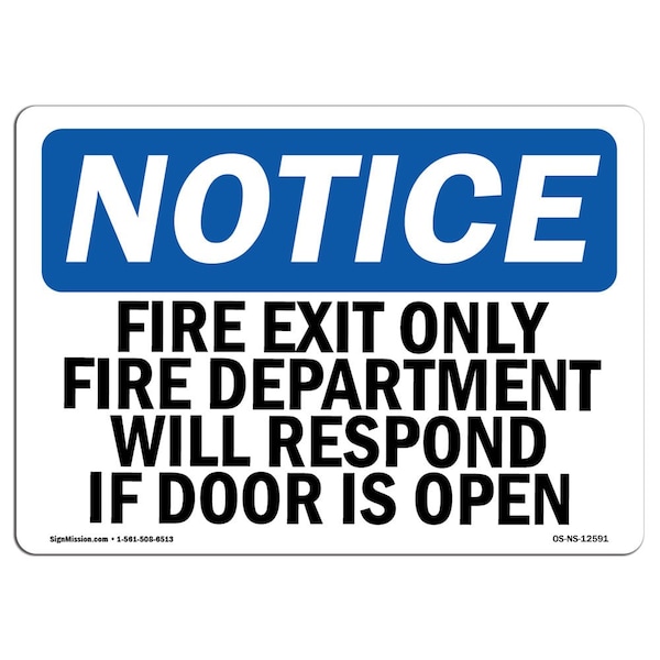 OSHA Sign, Fire Exit Fire Department Will Respond, 14in X 10in Aluminum, 10"W, 14" L, Landscape